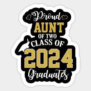 proud aunt of two class of 2024 graduates Sticker